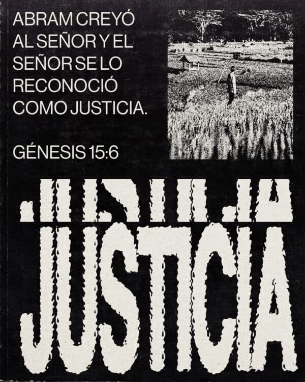 Abram creyó al Señor y el Señor se lo reconoció como justicia. - Génesis 15:6