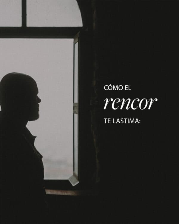 Cómo el rencor te lastima:
