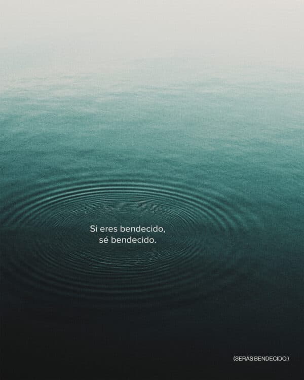 Si eres bendecido, sé bendecido (Eres bendecido)