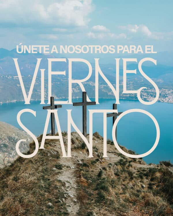 Únete a nosotros papa el Viernes Santo