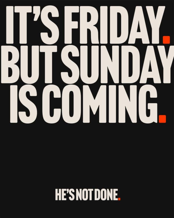 Sunday is coming