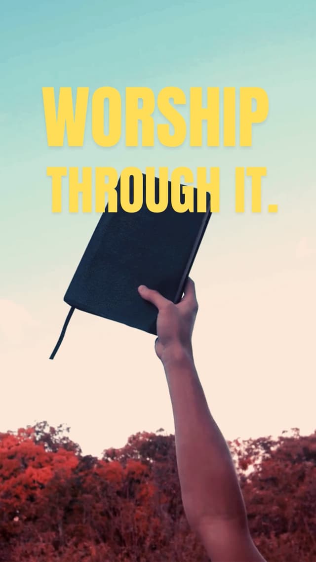 Worship Through It