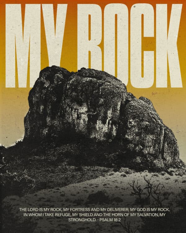The Lord is my rock, my fortress and my deliverer; my God is my rock, in whom I take refuge, my shield and the horn of my salvation, my stronghold. - Psalm 18:2