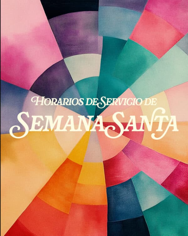 Horarios de Servicio de Semana Santa