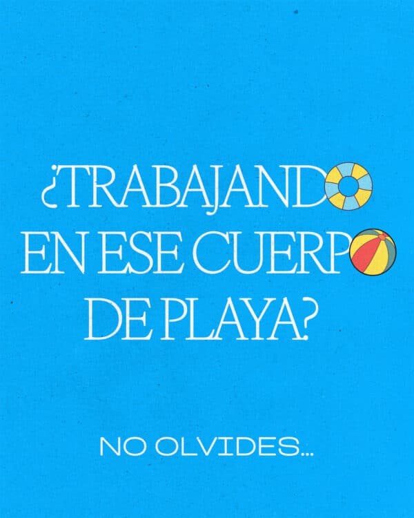 ¿Trabajando en ese cuerpo de playa? No olvides…