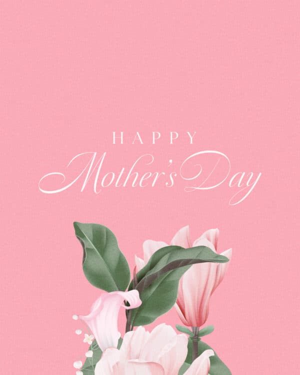 Happy Mother's Day!