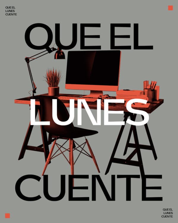 Que el lunes cuente