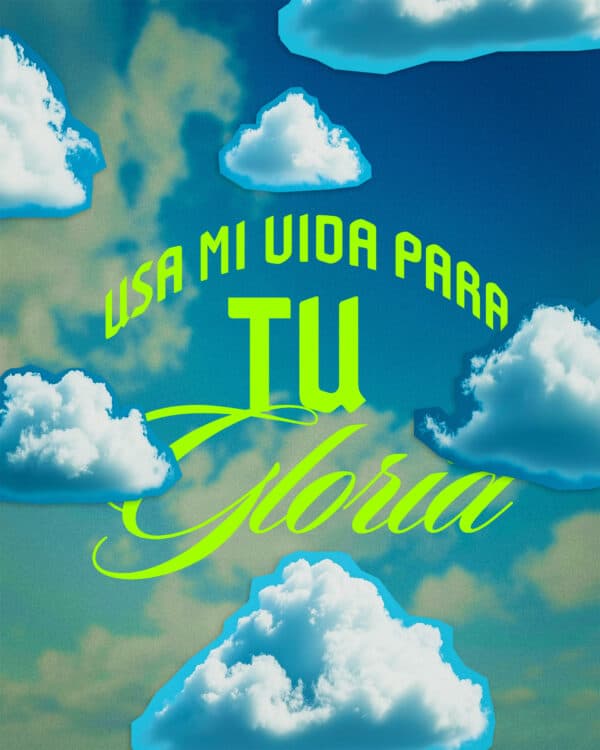 Usa mi vida para Tu gloria