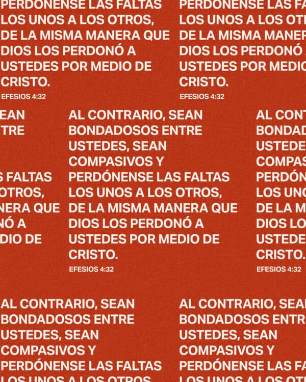 Al contrario, sean bondadosos entre ustedes, sean compasivos y perdónense las faltas los unos a los otros, de la misma manera que Dios los perdonó a ustedes por medio de Cristo. - Efesios 4:32