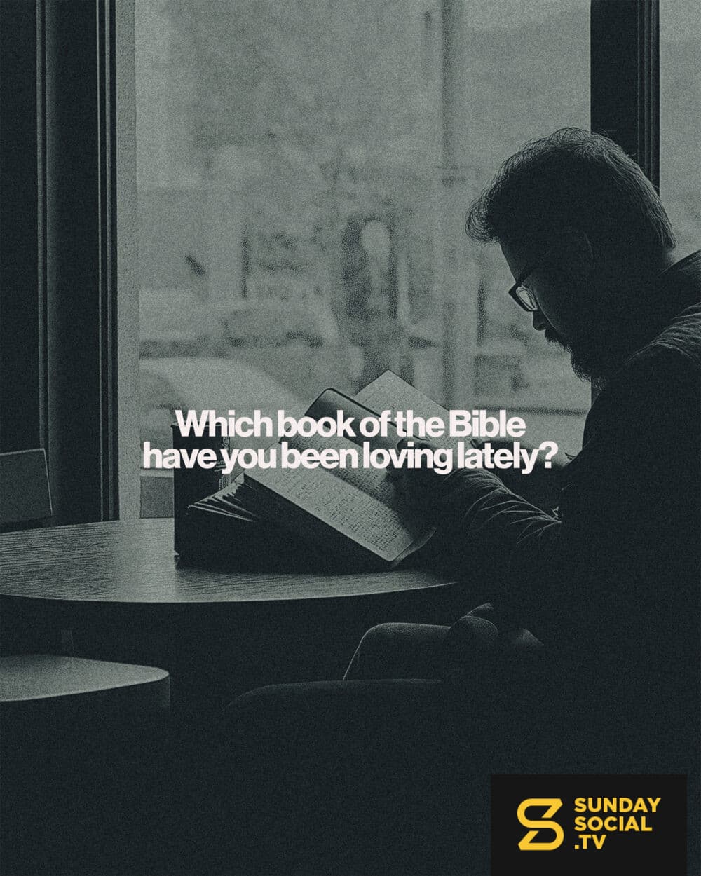 Which book of the Bible have you been loving lately?