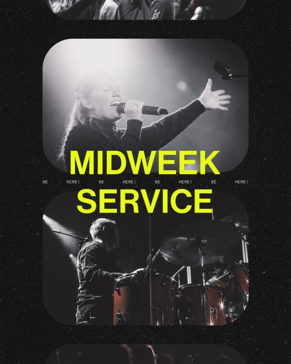 Midweek Service - Be here!