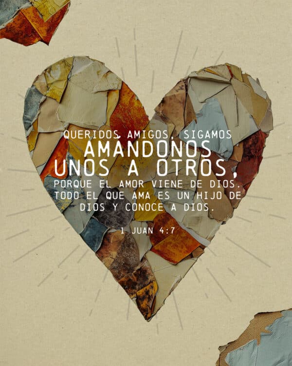 Queridos amigos, sigamos amándonos unos a otros, porque el amor viene de Dios. Todo el que ama es un hijo de Dios y conoce a Dios. - 1 Juan 4:7
