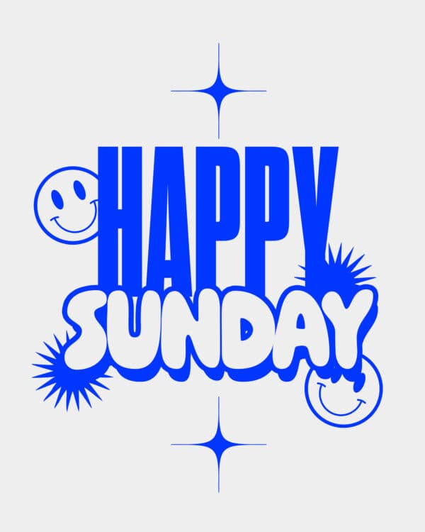Happy Sunday