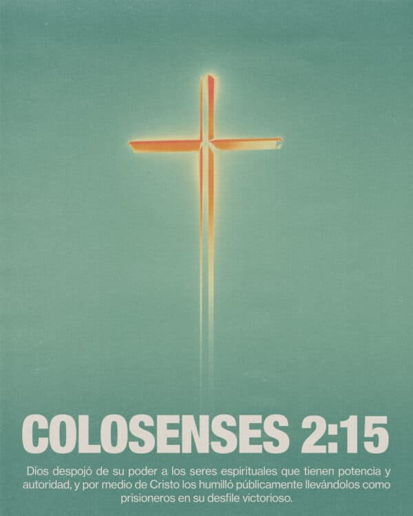 Dios despojó de su poder a los seres espirituales que tienen potencia y autoridad, y por medio de Cristo los humilló públicamente llevándolos como prisioneros en su desfile victorioso. - Colosenses 2:15