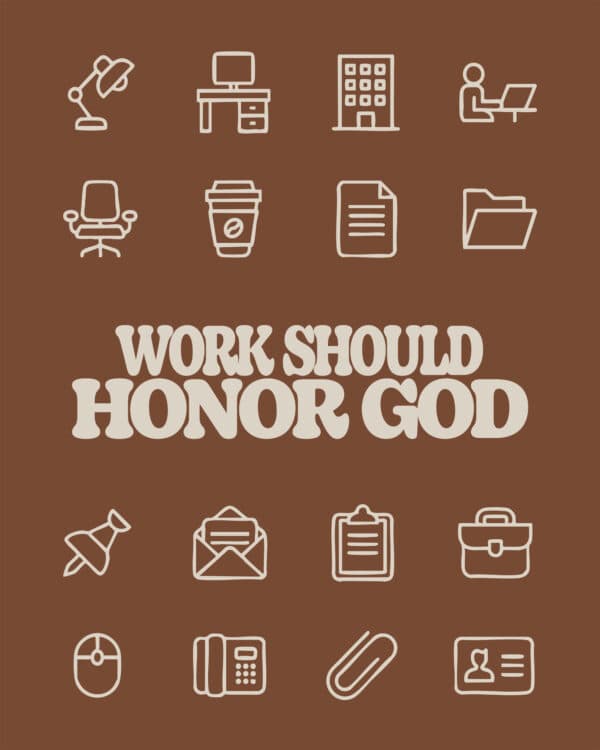Work should honor God