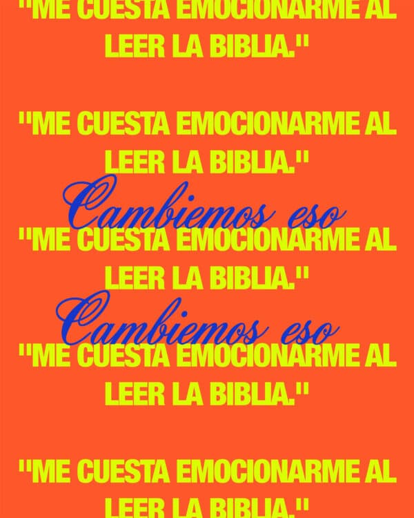"Me cuesta emocionarme al leer la Biblia." Cambiemos eso.