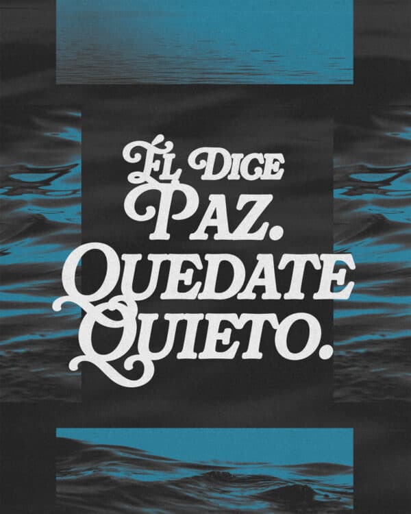 Él dice: "Paz. Quédate quieto."