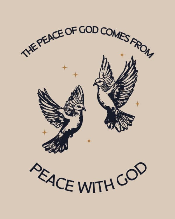 The peace of God comes from peace with God