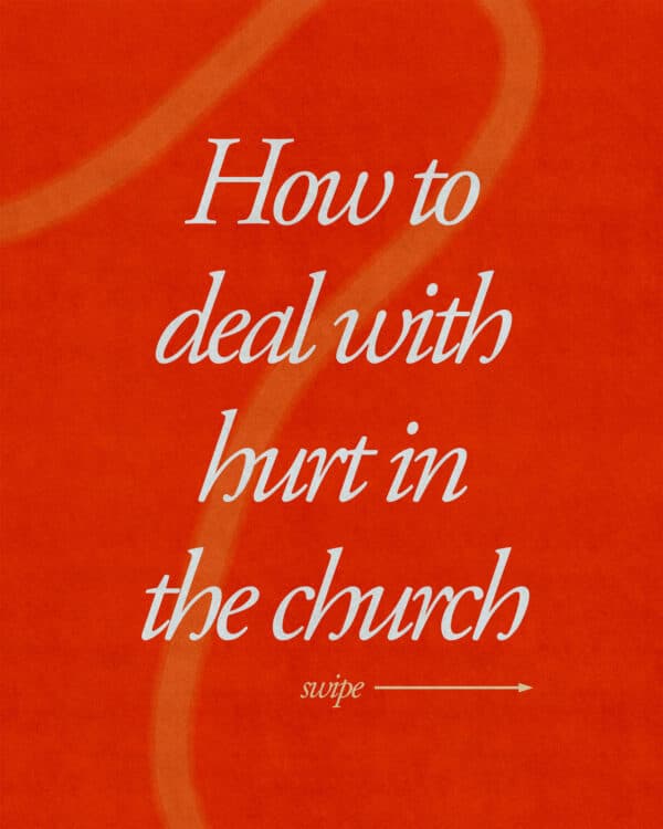 How to deal with hurt in the church