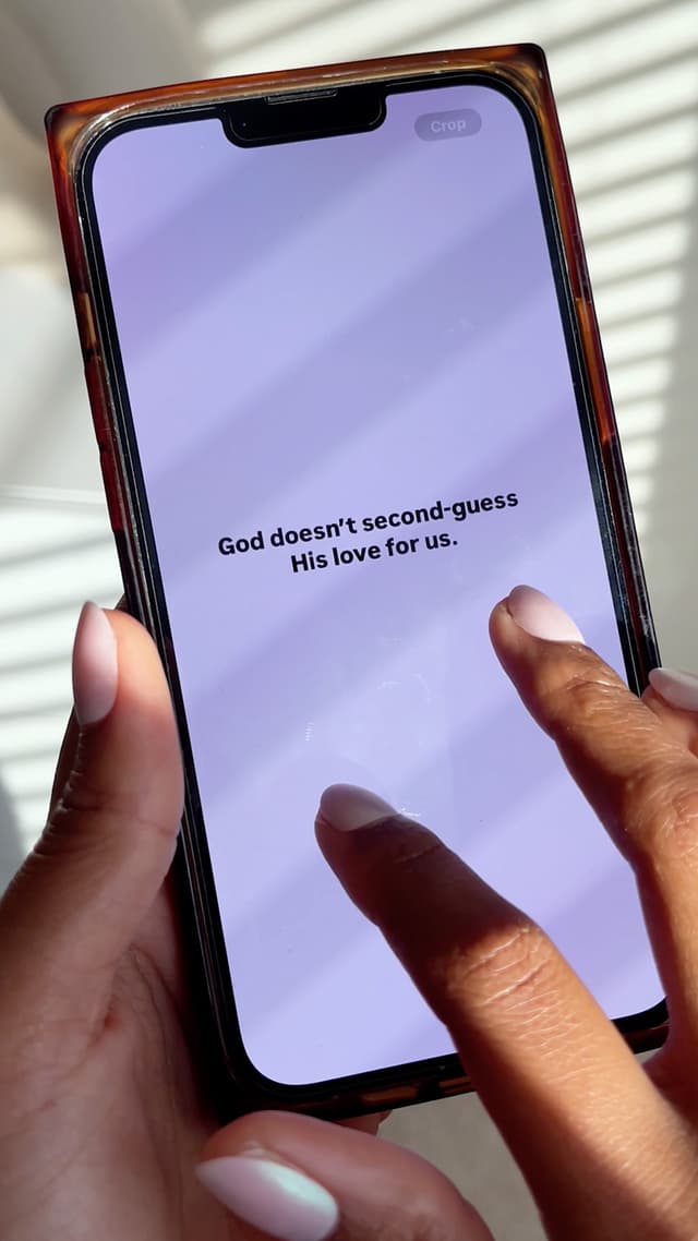 God doesn’t second-guess His love for us.