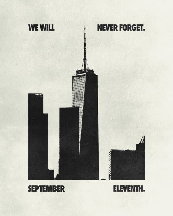 We will never forget