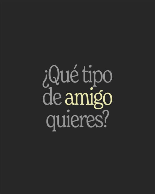 ¿Qué tipo de amigo quieres? "En todo tiempo ama el amigo, y es como un hermano en tiempo de angustia." - Proverbios 17:17