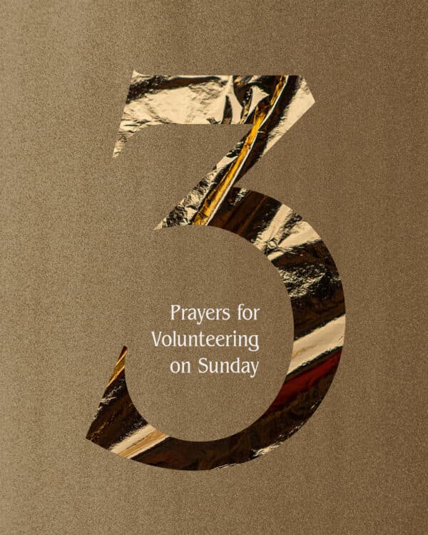 3 Prayers for Volunteering on Sunday