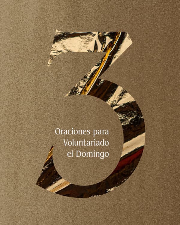3 Oraciones para Voluntariado el Domingo