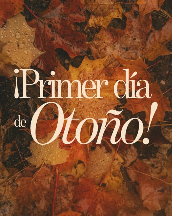 ¡Primer día de otoño!