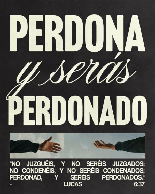 Perdona y serás perdonado