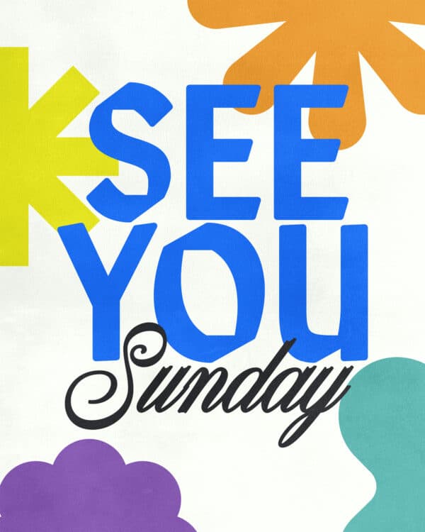 See you Sunday
