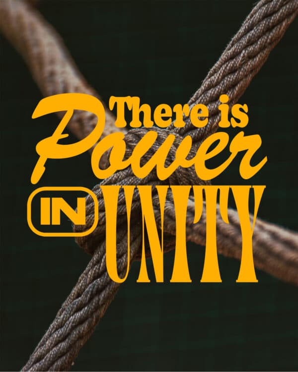 There is power in unity