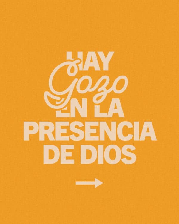 Hay gozo en la presencia de Dios