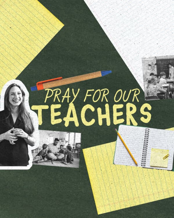 Pray for our teachers
