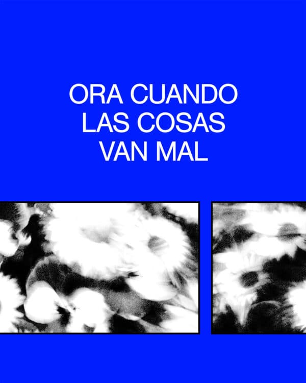 Ora cuando las cosas van mal.