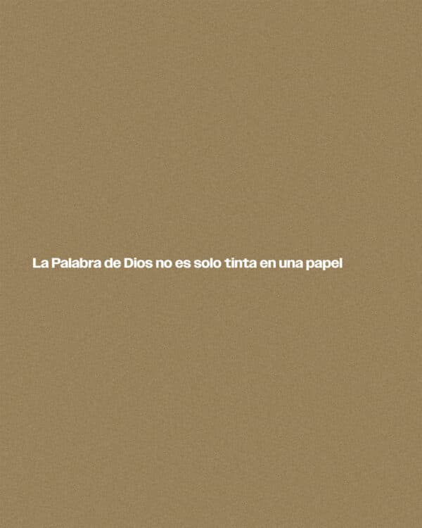 La Palabra de Dios no es solo tinta en una papel...