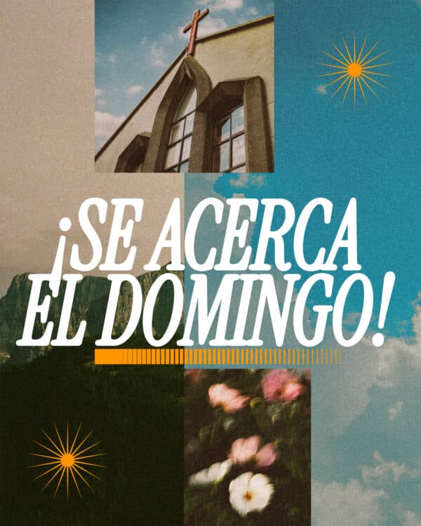 ¡Se acerca el domingo!