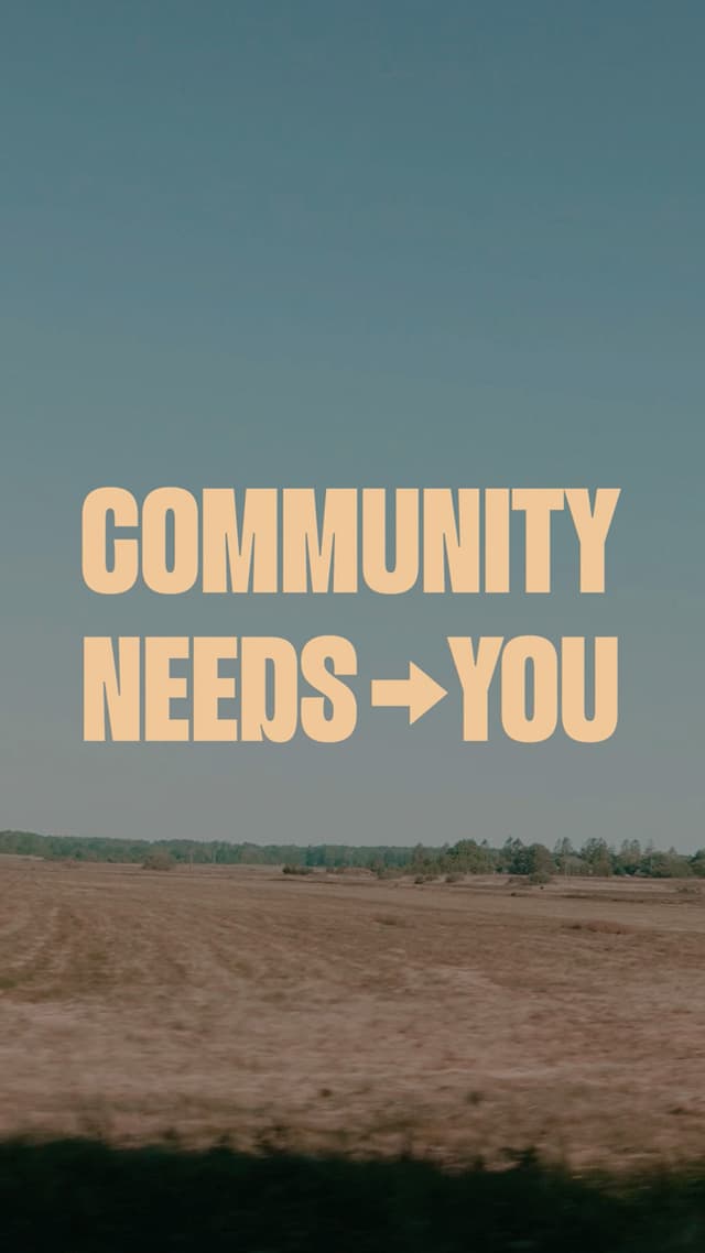 You Need Community, Community Needs You