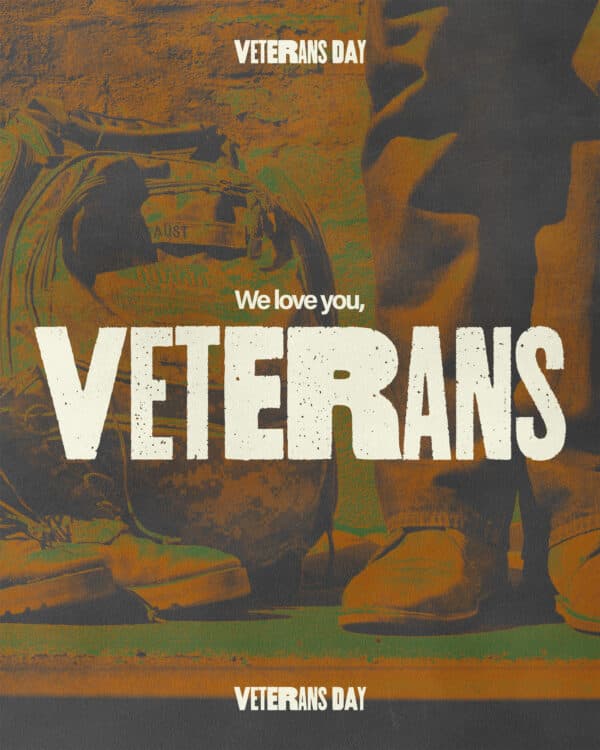 We love you, Veterans