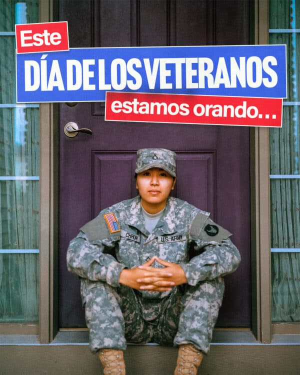 Este Día de los Veteranos, estamos orando…