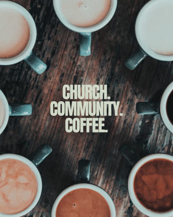 Church. Community. Coffee.