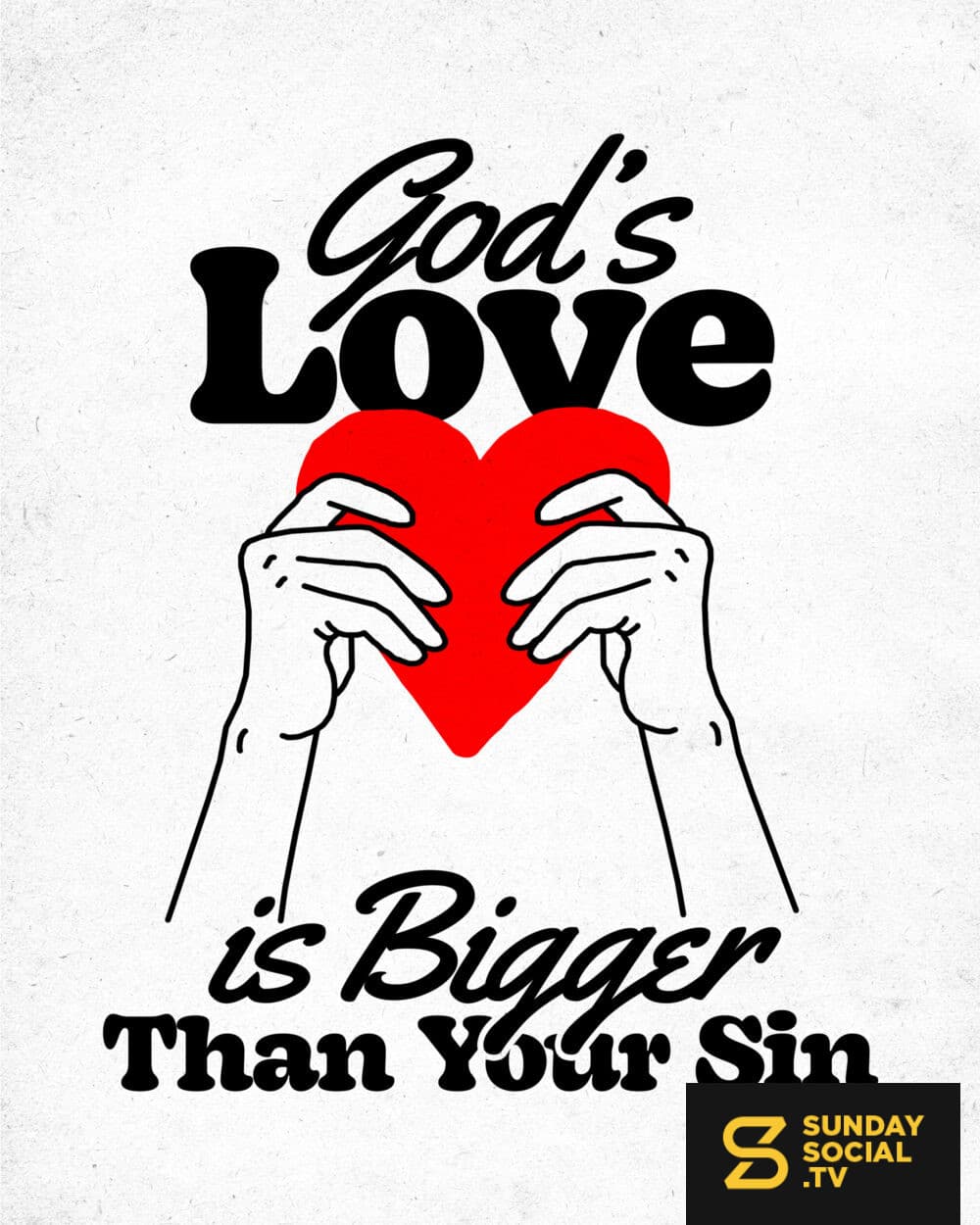 God’s love is bigger than your sin