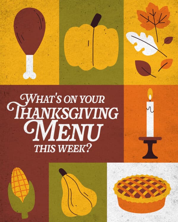 What's on your Thanksgiving menu this week?