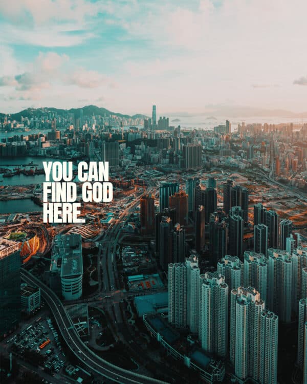 You can find God here.