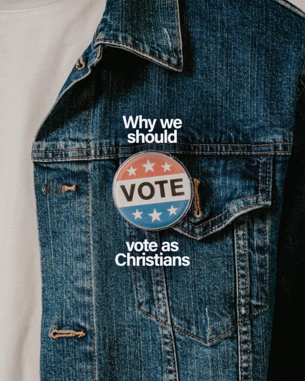 Why we should vote as Christians