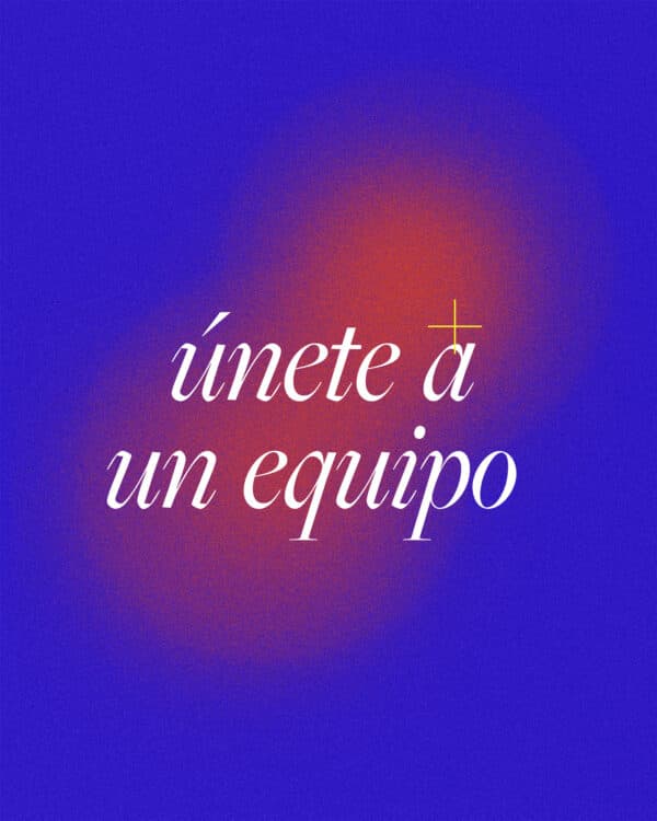 Únete a un equipo