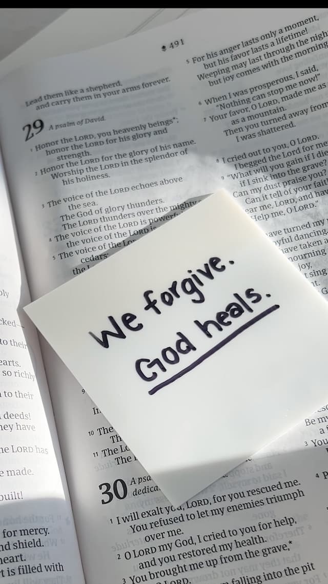 We forgive. God heals.