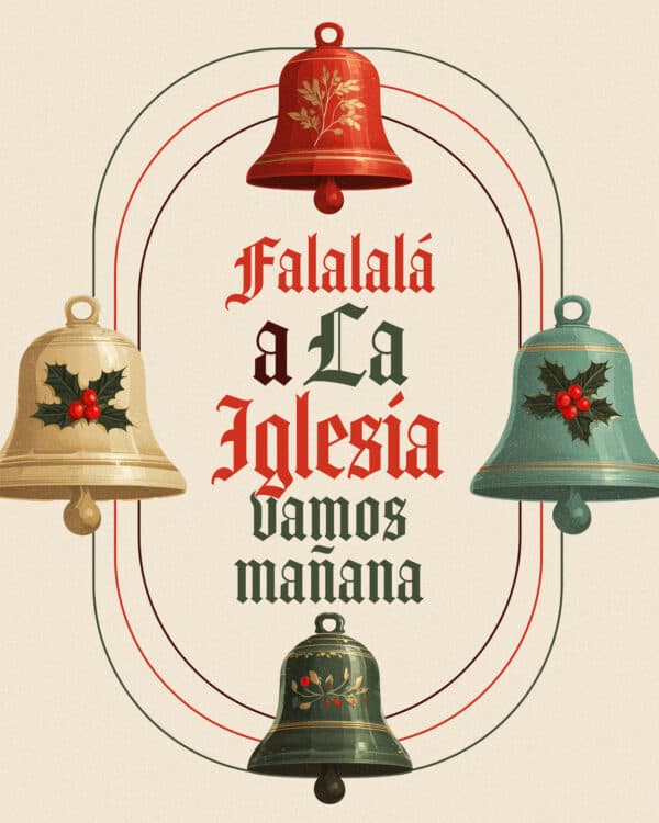 Falalalá a la iglesia vamos mañana