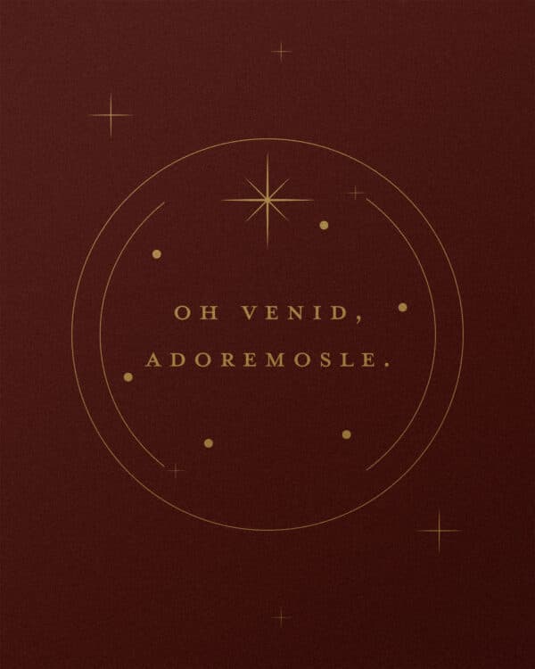 Oh venid, adoremosle.