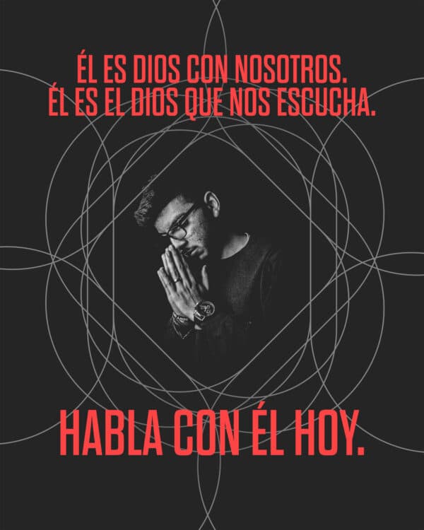 Él es Dios con nosotros. Él es el Dios que nos escucha. Habla con Él hoy.